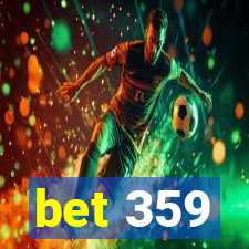 bet 359